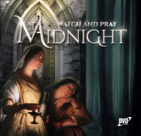 Watch and Pray At Midnight